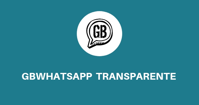 GBWhatsApp Transparente